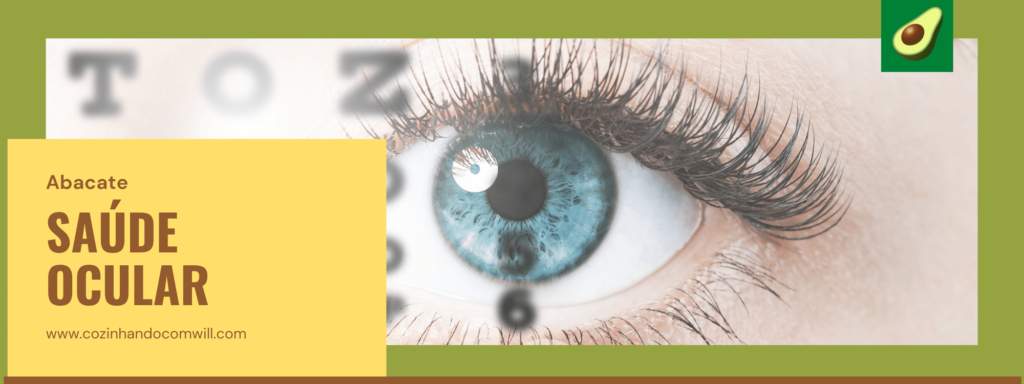 Quais os benefícios do abacate saúde ocular