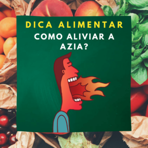 Alimentos que aliviam a azia. Confira lidar com isso e ter mais bem estar