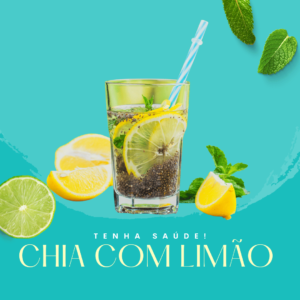 Chia com limão. Tudo o que precisa saber para ter mais saúde.